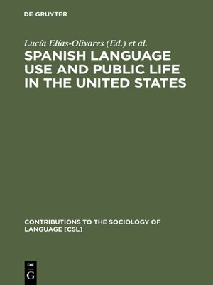 cover image of Spanish Language Use and Public Life in the United States
